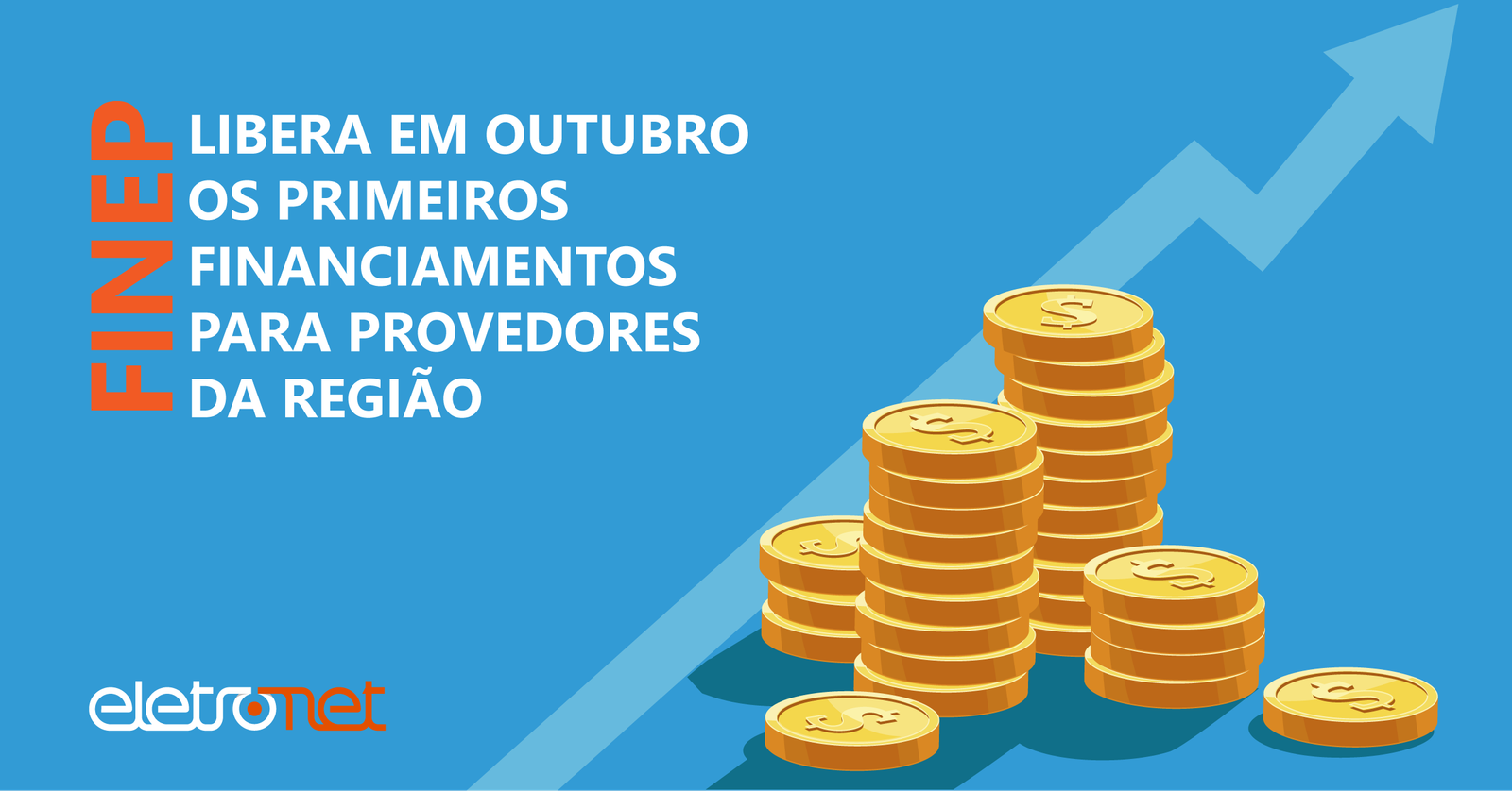 Finep libera em outubro os primeiros financiamentos para provedores regionais