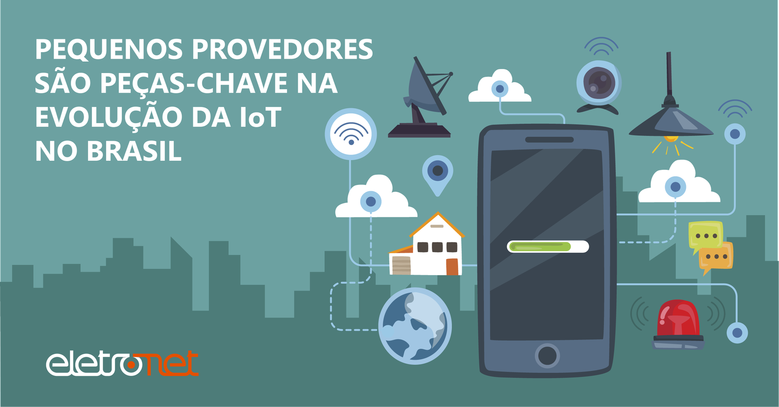 Pequenos provedores são peças-chave na evolução da IoT no Brasil