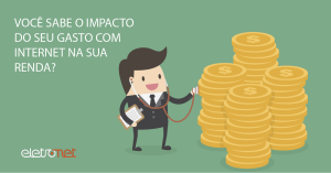 Qual o Impacto do Gasto com Internet na sua Renda?