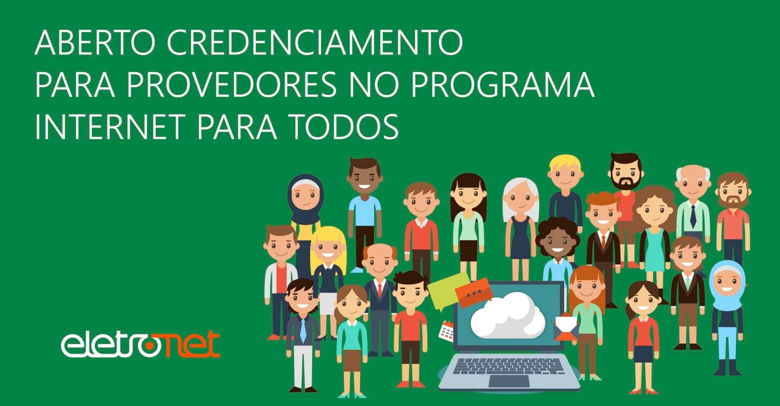 Aberto credenciamento para provedores no programa Internet para Todos