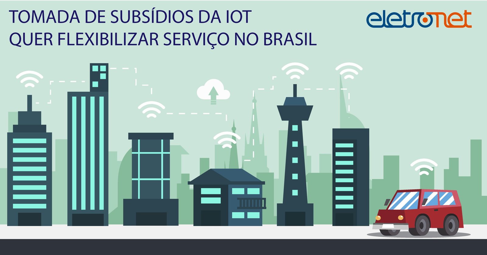 Tomada de Subsídios da IoT quer Flexibilizar Serviço
