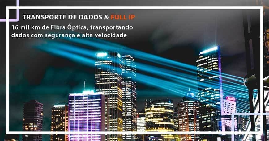 Transporte de Dados Full IP