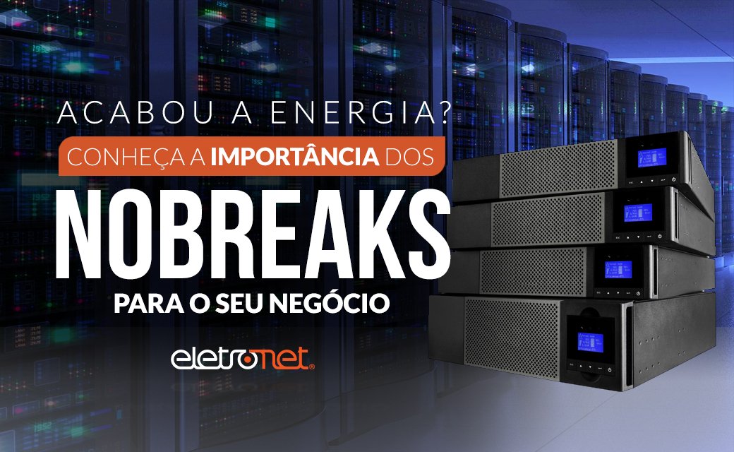 importancia dos nobreaks
