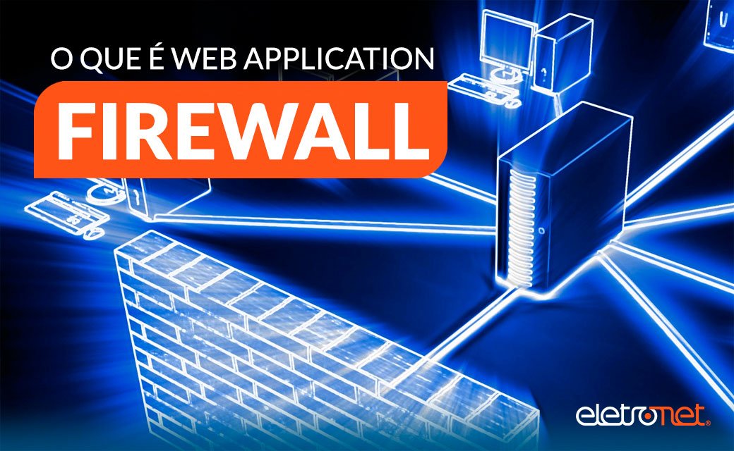 Imagem ilustrando o Web Application Firewall