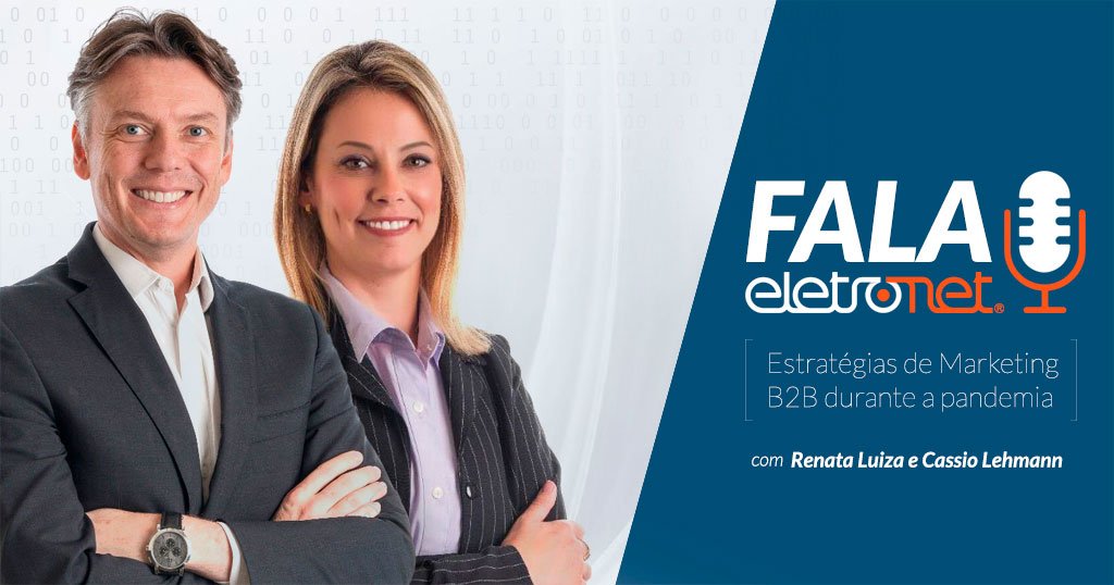 Fala Eletronet: Estratégias de Marketing no “novo normal”