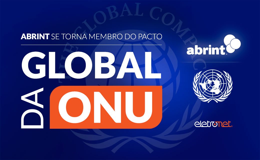 ABRINT se torna membro do Pacto Global da ONU