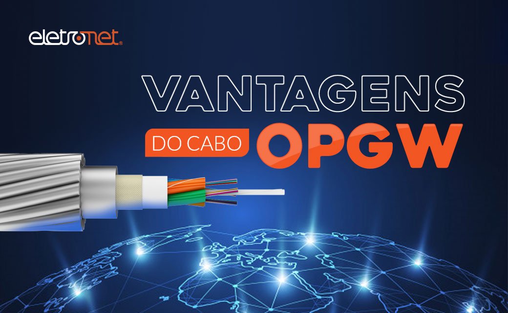 Vantagens do cabo OPGW