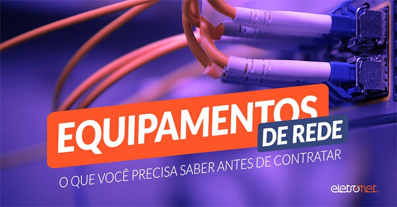 Equipamentos de Rede
