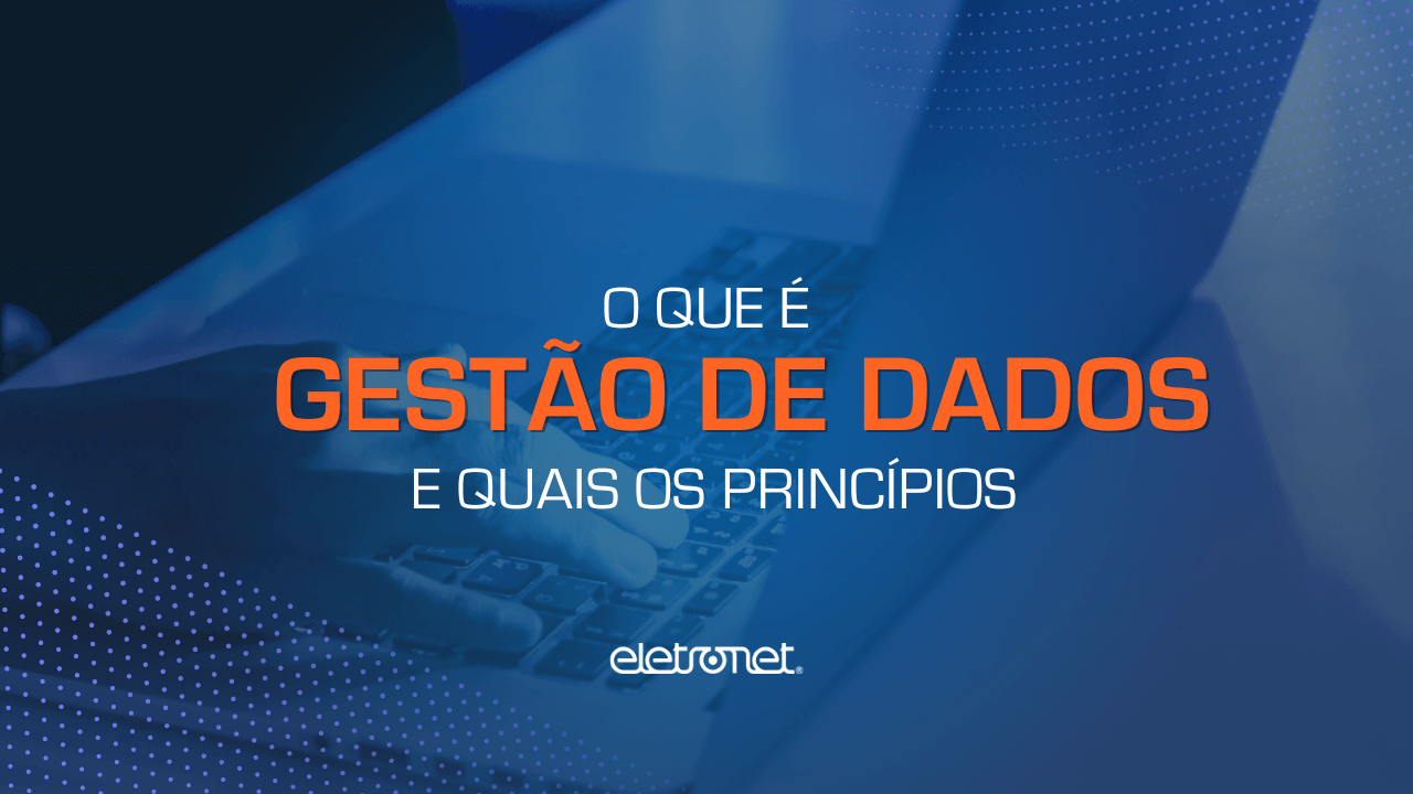 Uma imagem sobre a gestão de dados.