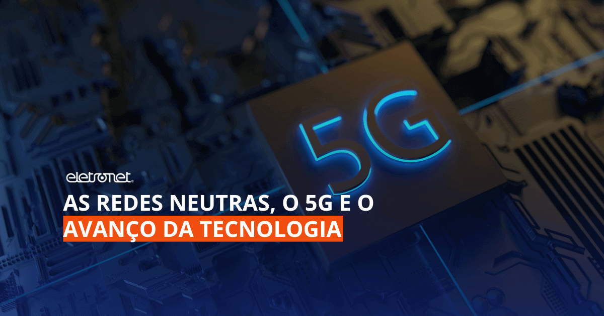 Imagem ilustrando as redes neutras