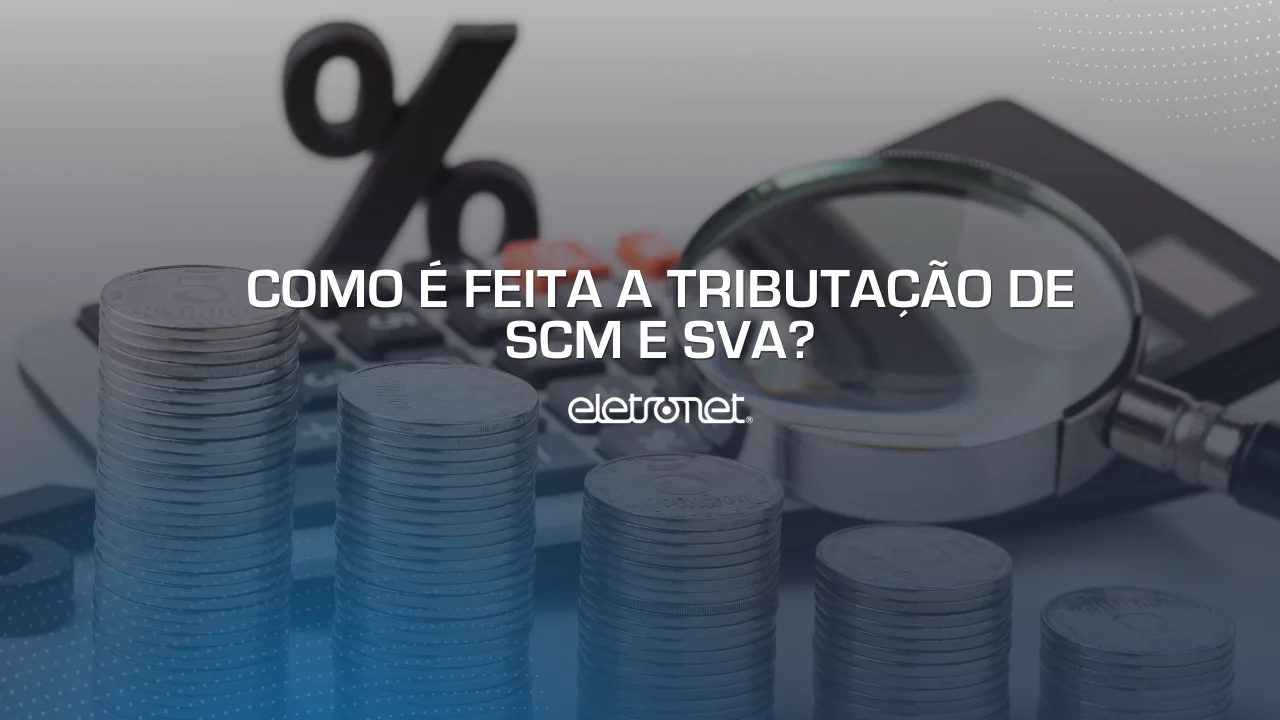 Imagem de calculadora, lupa, moedas e símbolo da porcentagem, representando a tributação SCM e SVA.