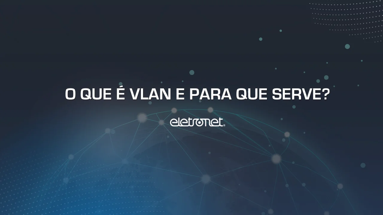 Imagem digital do globo terrestre com linhas brilhantes conectando vários pontos, representando o que é VLAN.