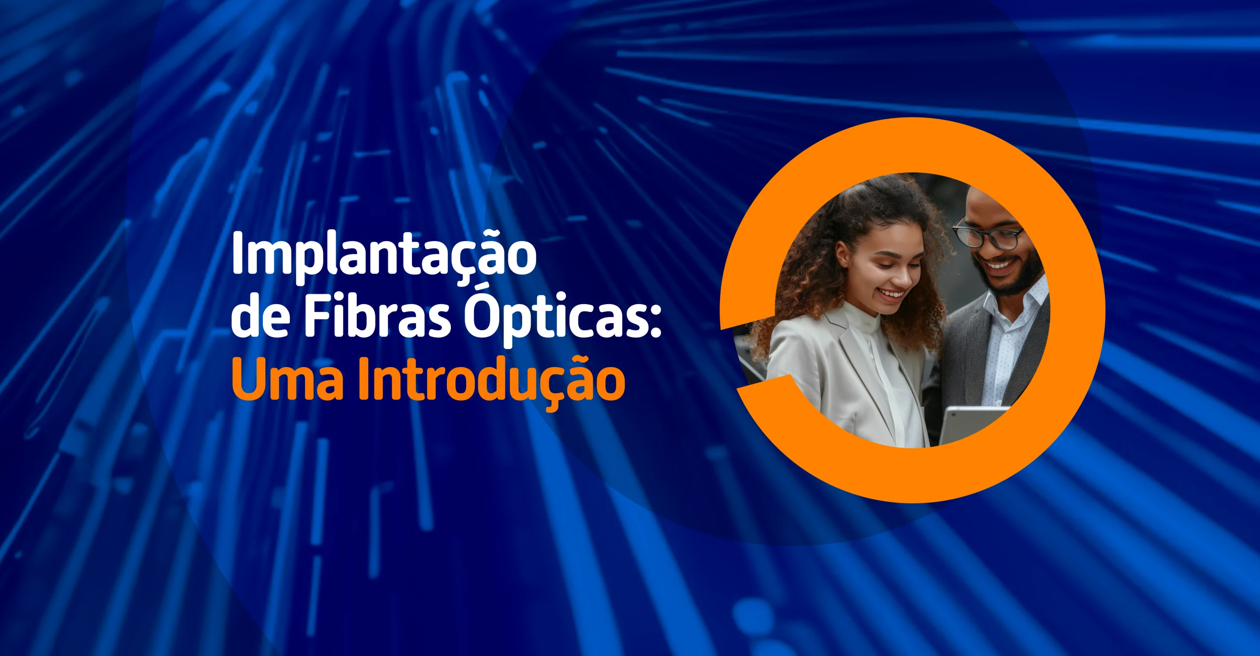 Descubra como a fibra óptica está impulsionando a transformação digital no Brasil, com insights sobre implantação de redes, internet de alta velocidade e otimização de investimentos.