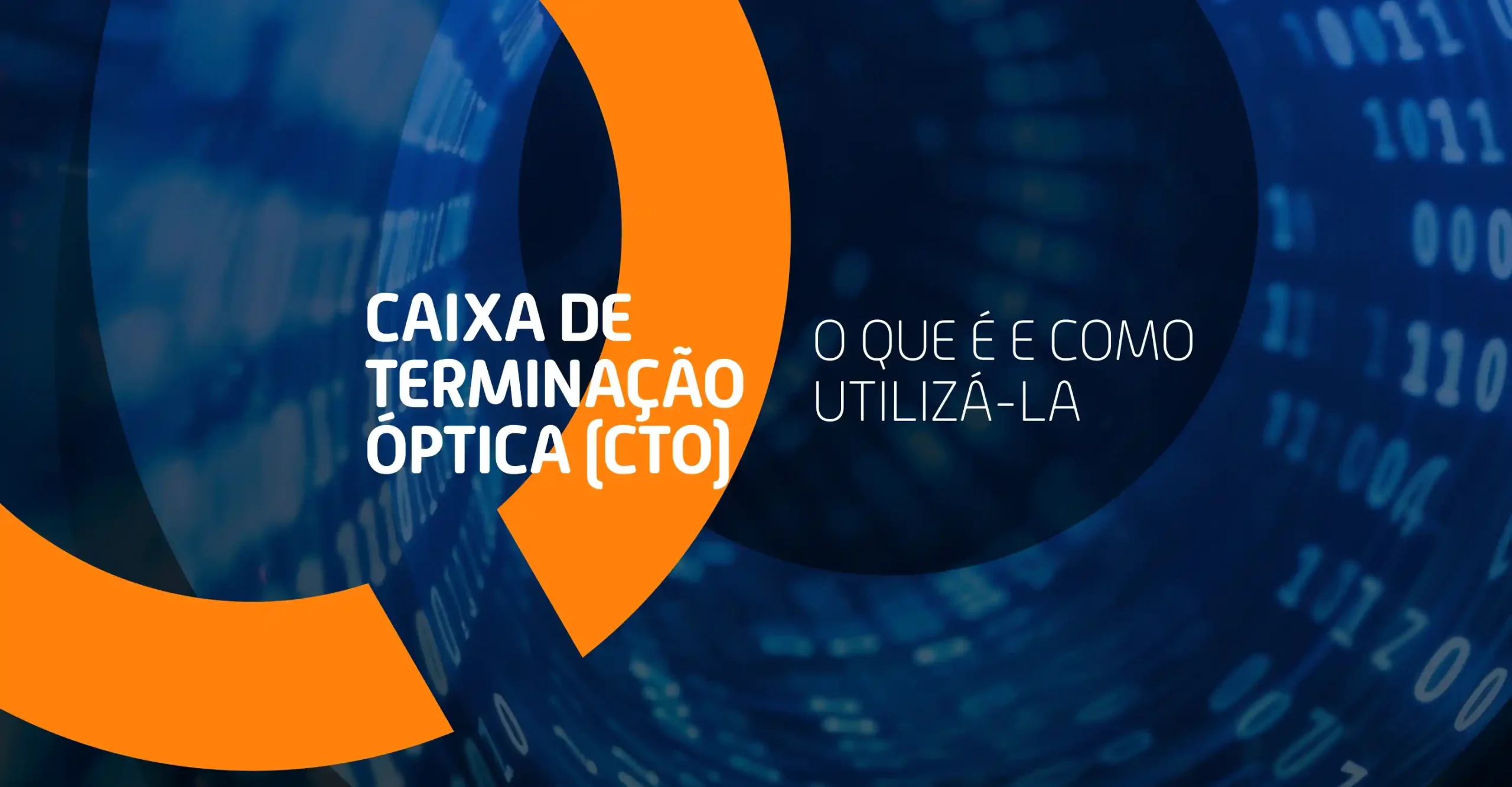 Analise os prós e contras da Caixa de Terminação Óptica (CTO) e saiba se esse equipamento é o ideal para impulsionar o atendimento ao cliente.