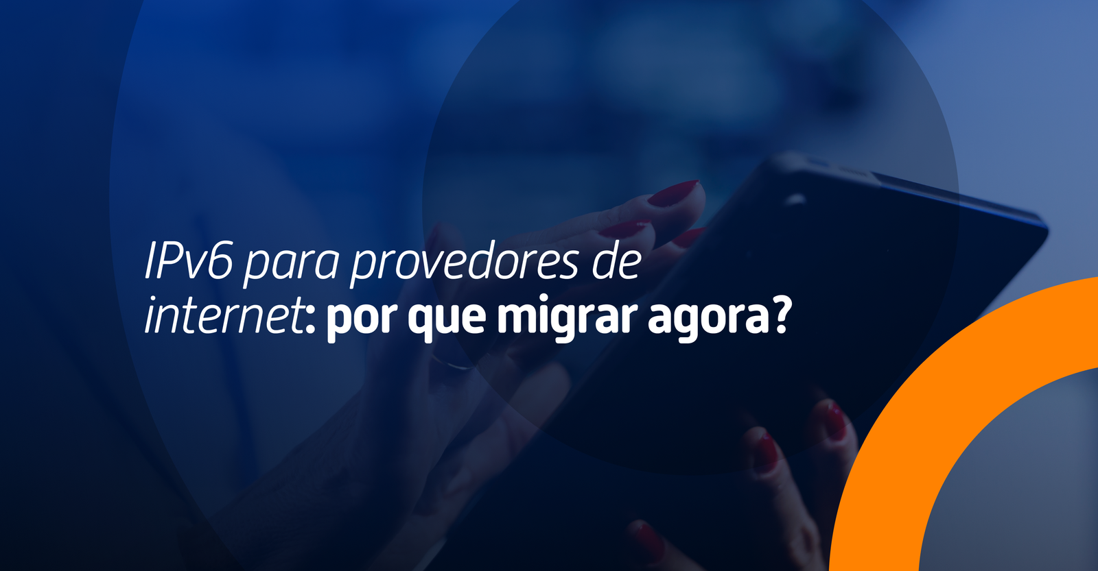 IPv6 para provedores de internet