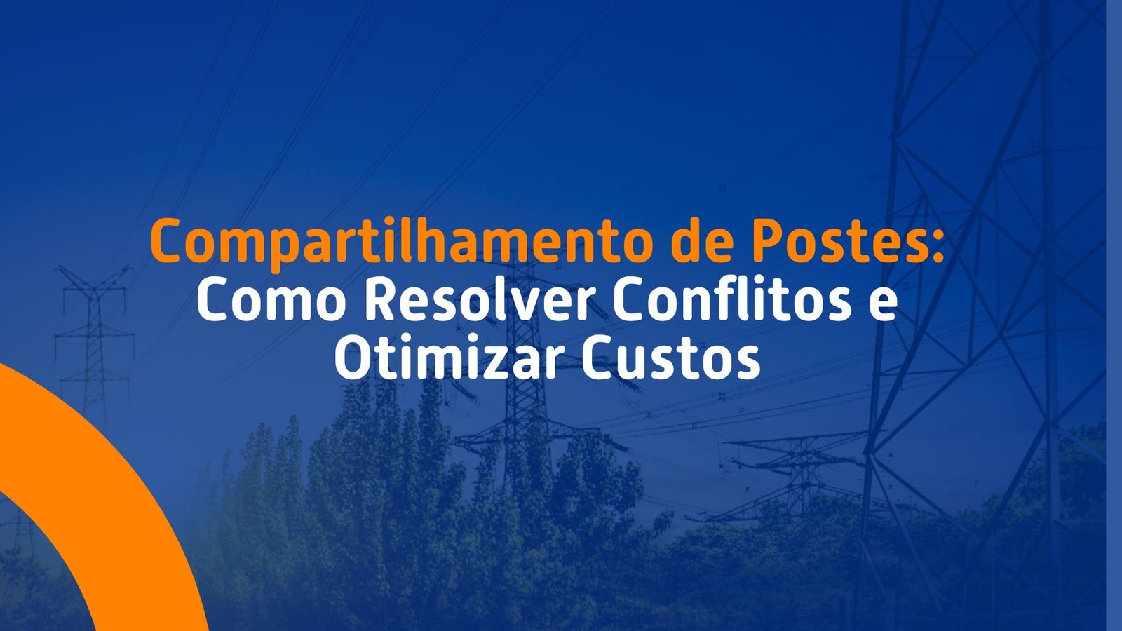 Descubra como resolver conflitos no compartilhamento de postes, promover infraestrutura eficiente e otimizar custos para provedores de internet.