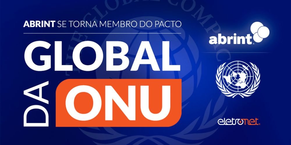 ABRINT se torna membro do Pacto Global da ONU
