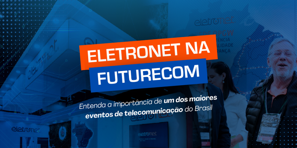 Eletronet no Futurecom