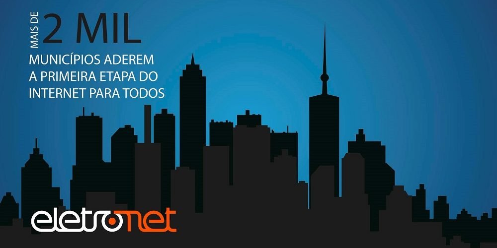 Mais de 2 Mil Municípios Aderem ao Internet para Todos