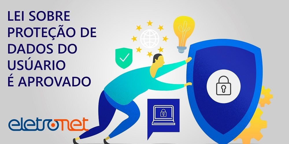 Senado Aprova Projeto de Lei sobre Proteção de Dados